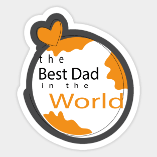 The Best dad In The World Sticker